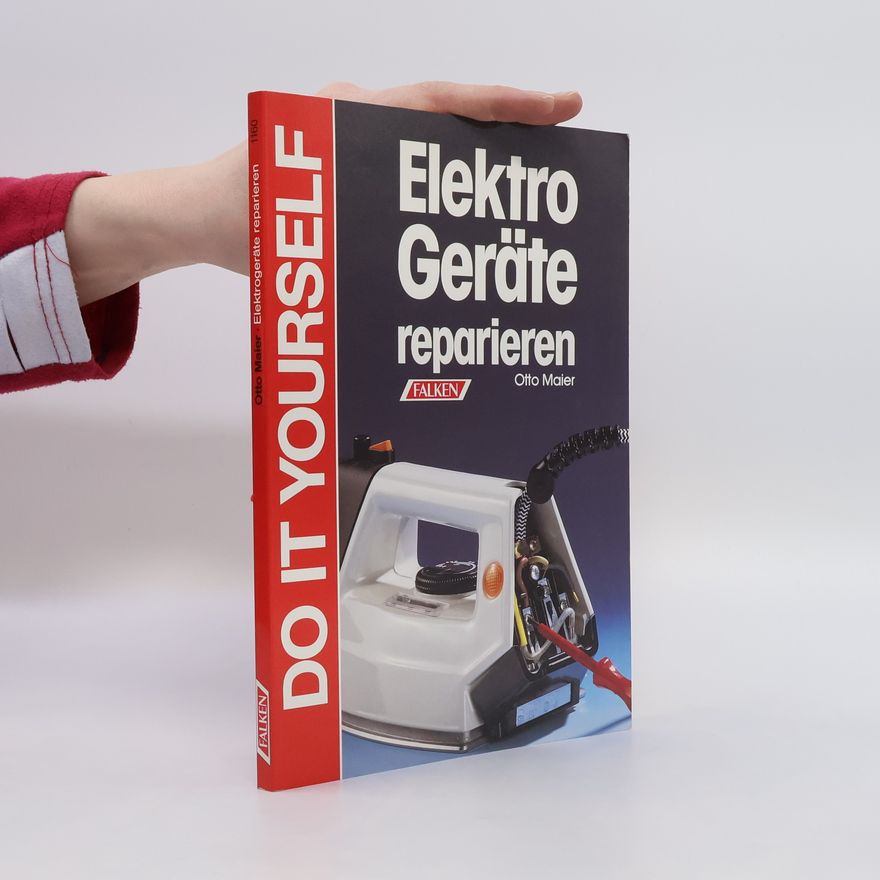 Otto Maier Elektrogeräte reparieren