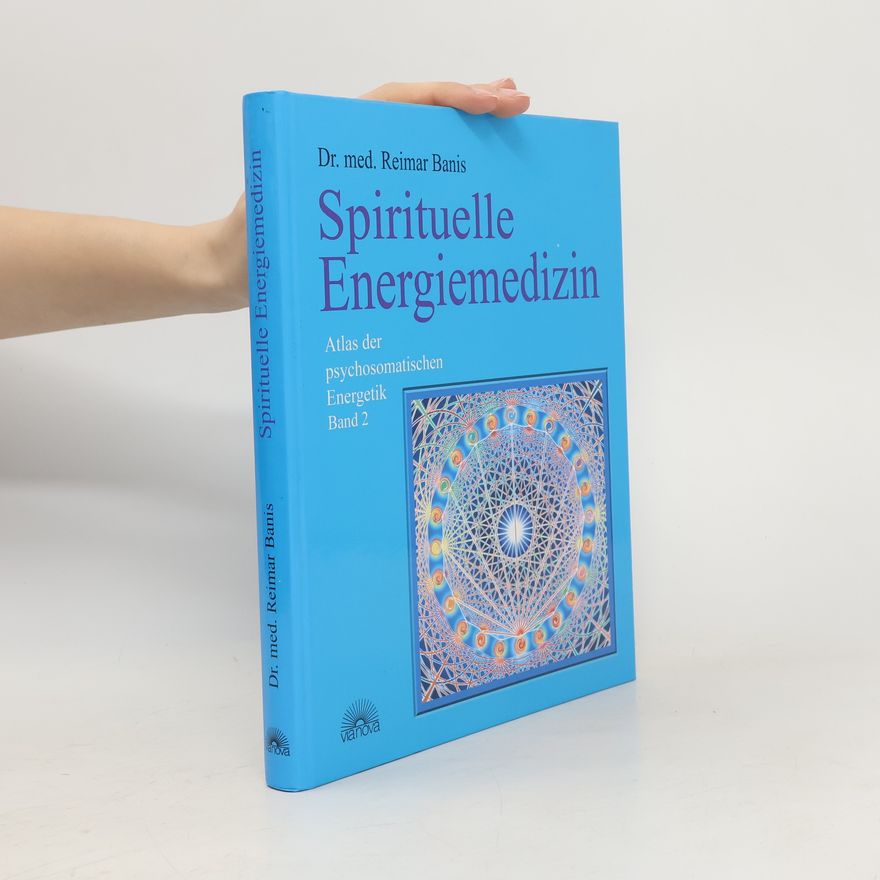 Reimar Banis Atlas der psychosomatischen Energetik