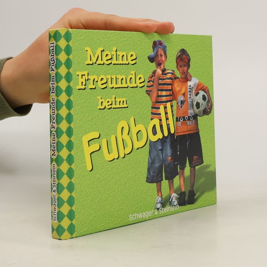 Various authors Meine Freunde beim Fußball