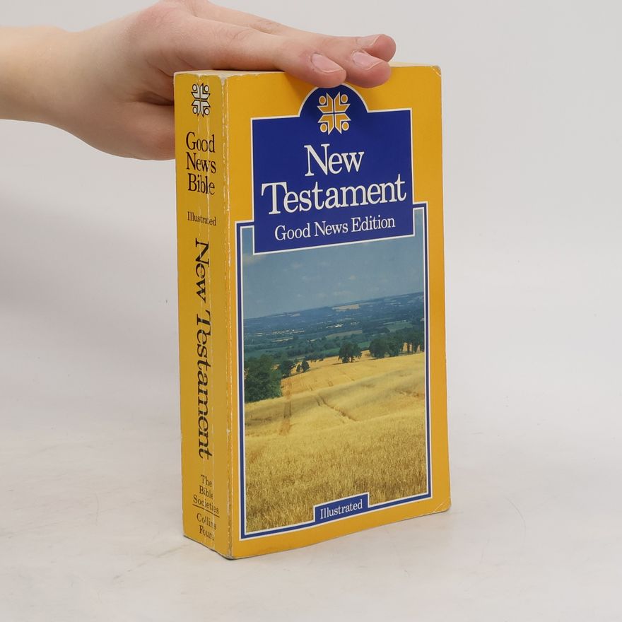 kolektiv New Testament. Good News Bible