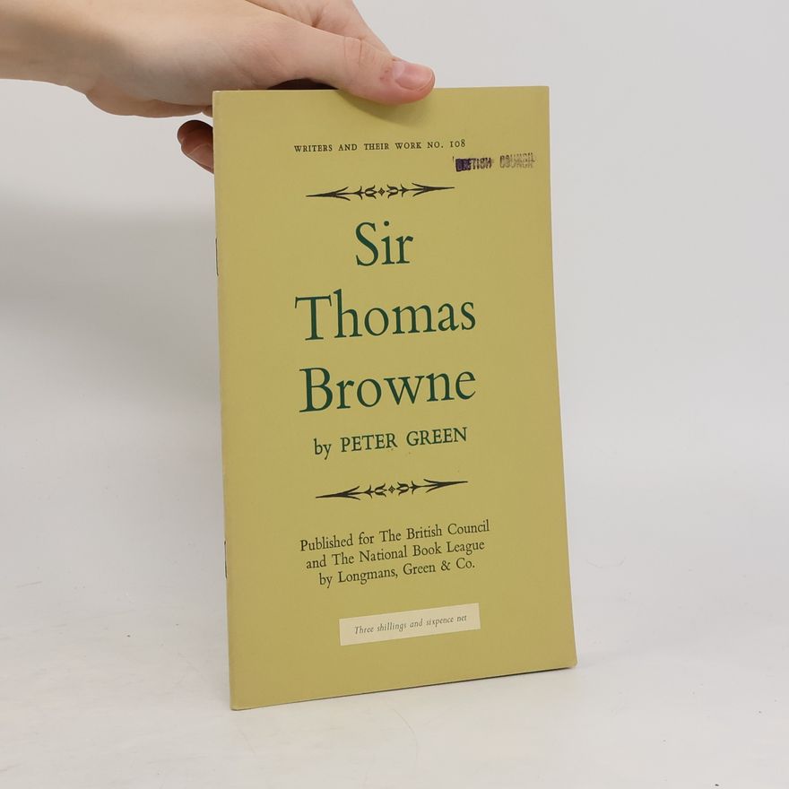 Peter Green Sir Thomas Browne