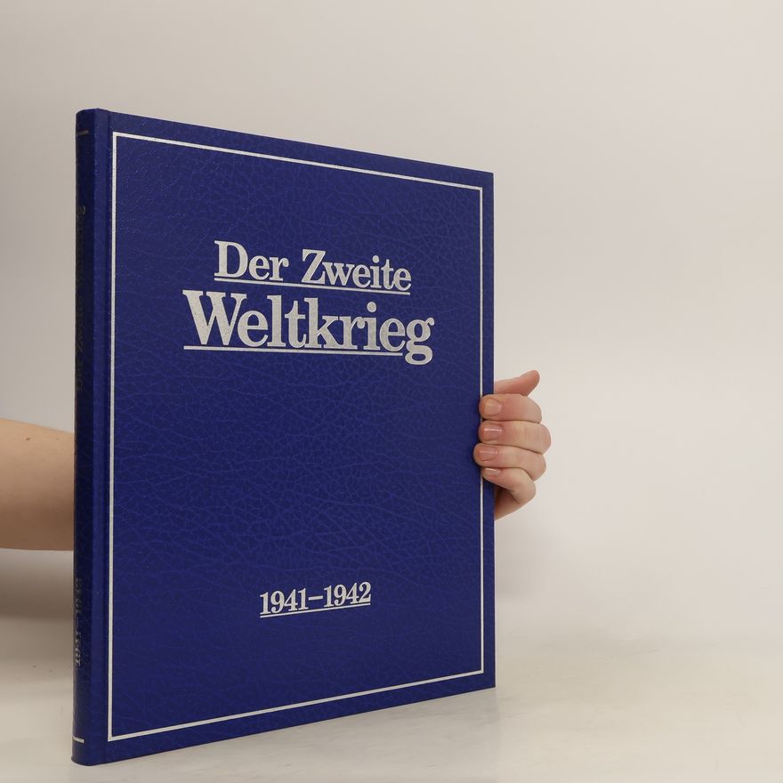 Autorenkollektiv Der Zweite Weltkrieg 1941 - 1942