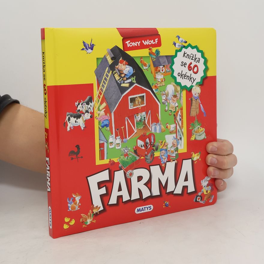 Tony Wolf FARMA Knížka se 60 okénky