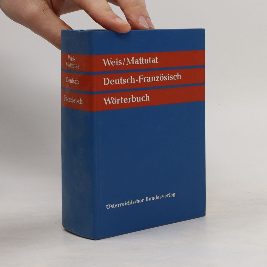 Kolektiv autorů Weis / Mattutat Deutsch-Französisch Wörterbuch