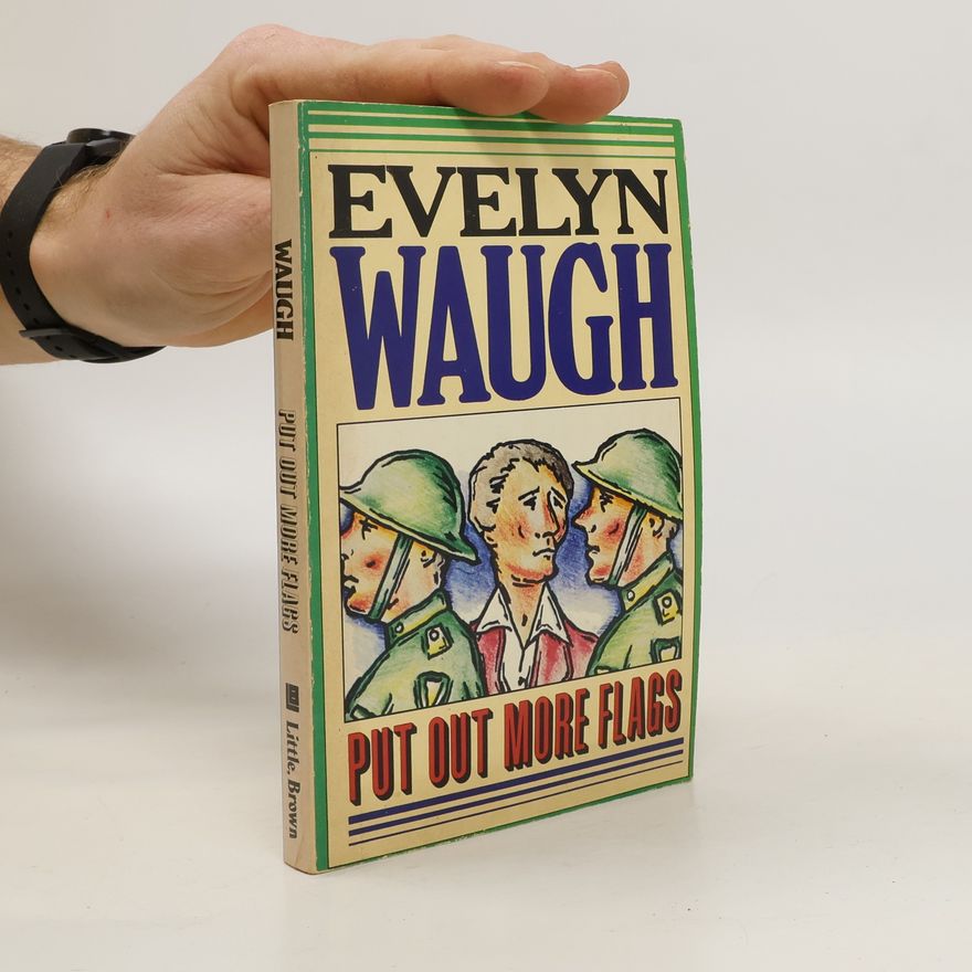 Evelyn Waugh Put Out More Flags