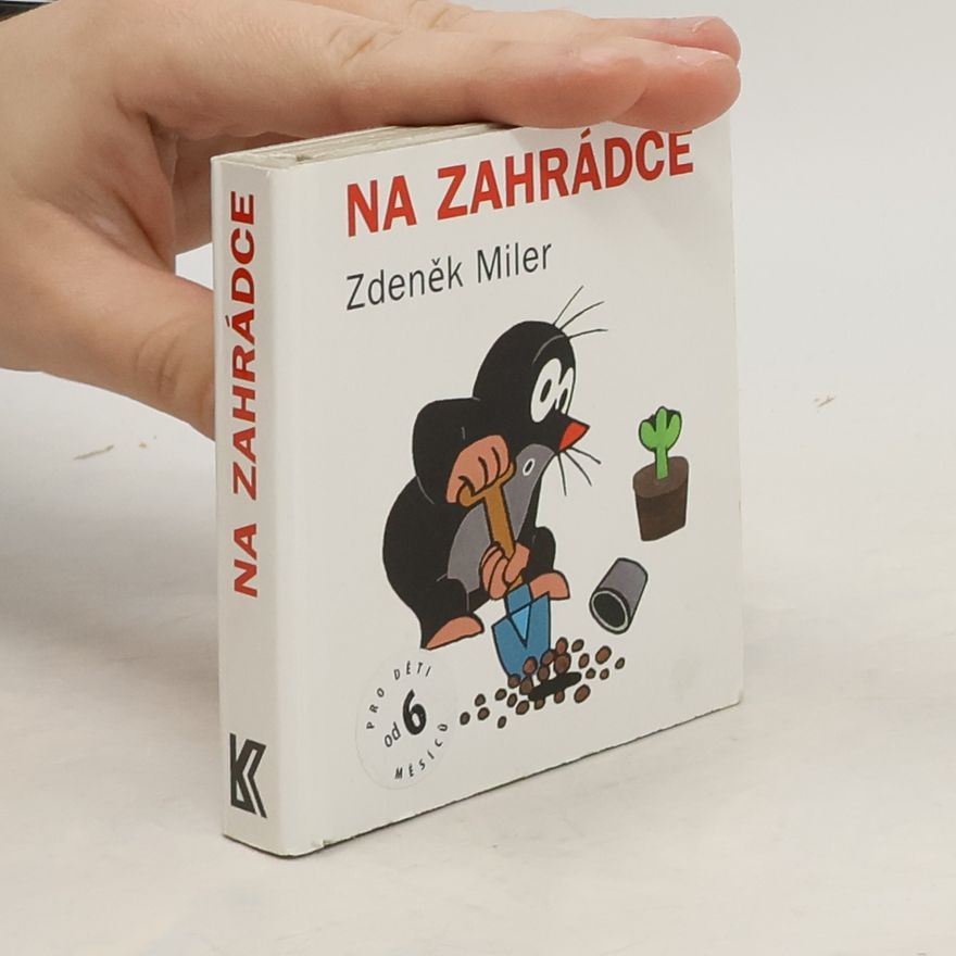Zdeněk Miler Na zahrádce
