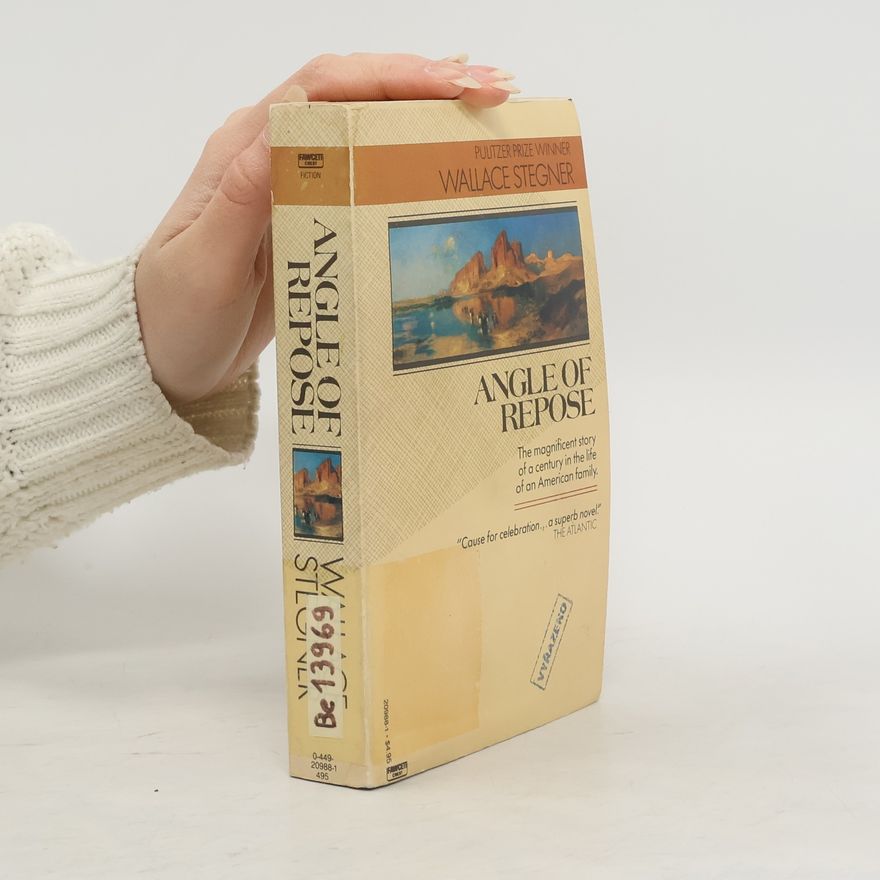 Wallace Stegner Angle of Repose