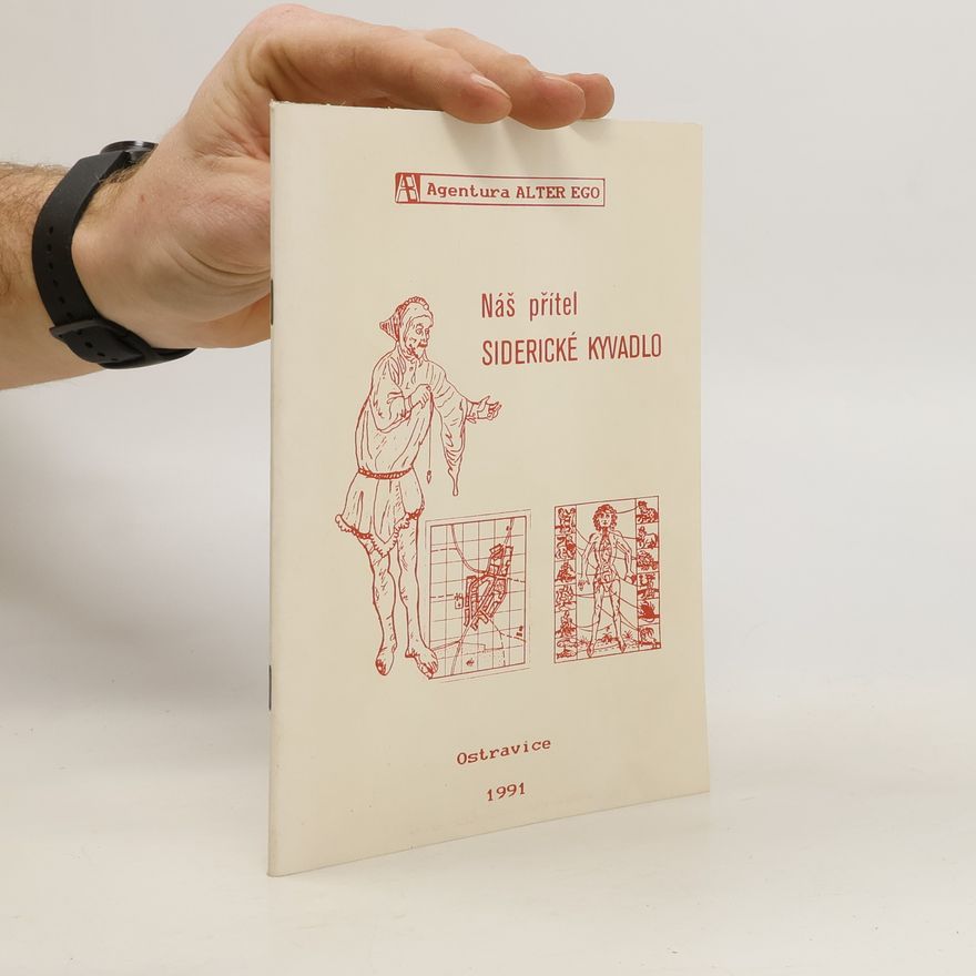 Various authors Náš přítel Siderické kyvadlo