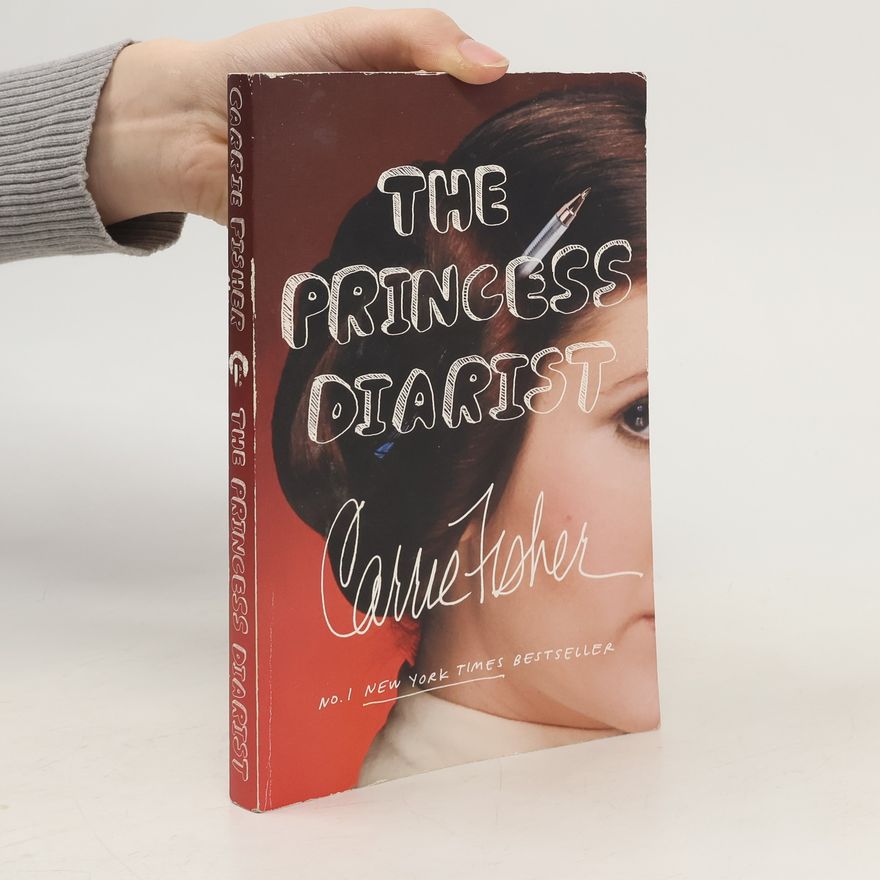 Carrie Fisher The Princess Diarist