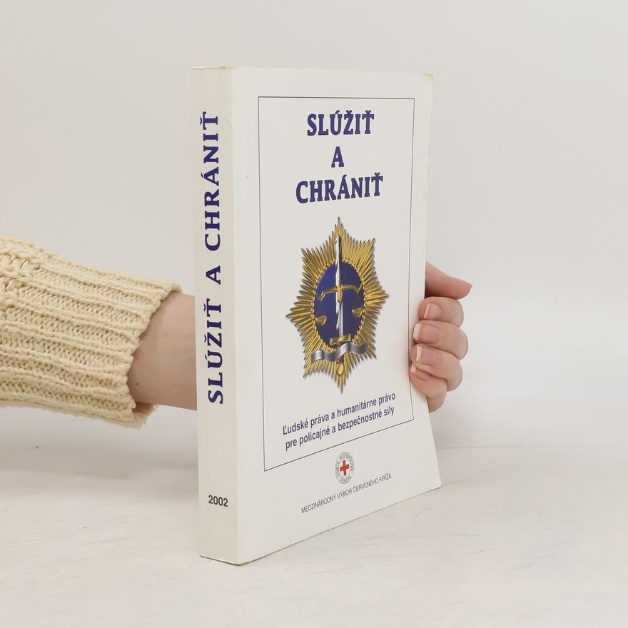 Kolektiv autorů Slúžiť a chrániť