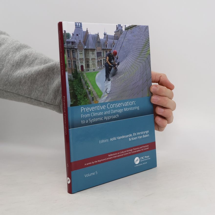 Koenraad Van Balen Preventive Conservation Vol. 5