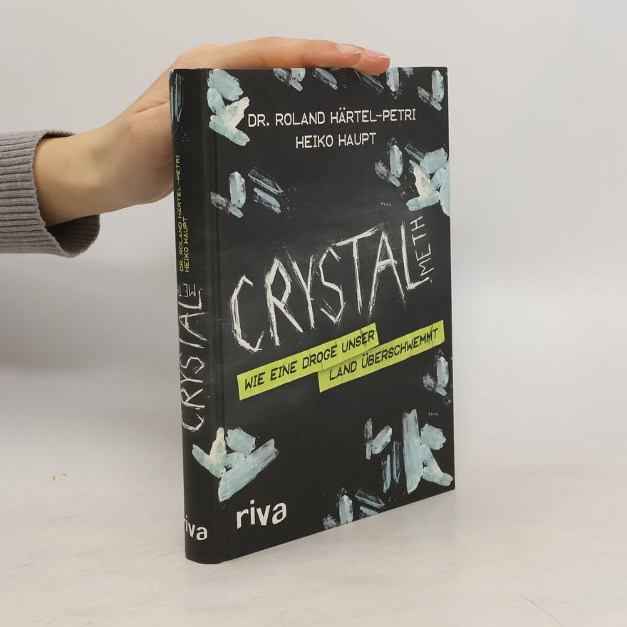 Roland Härtel-Petri Crystal Meth