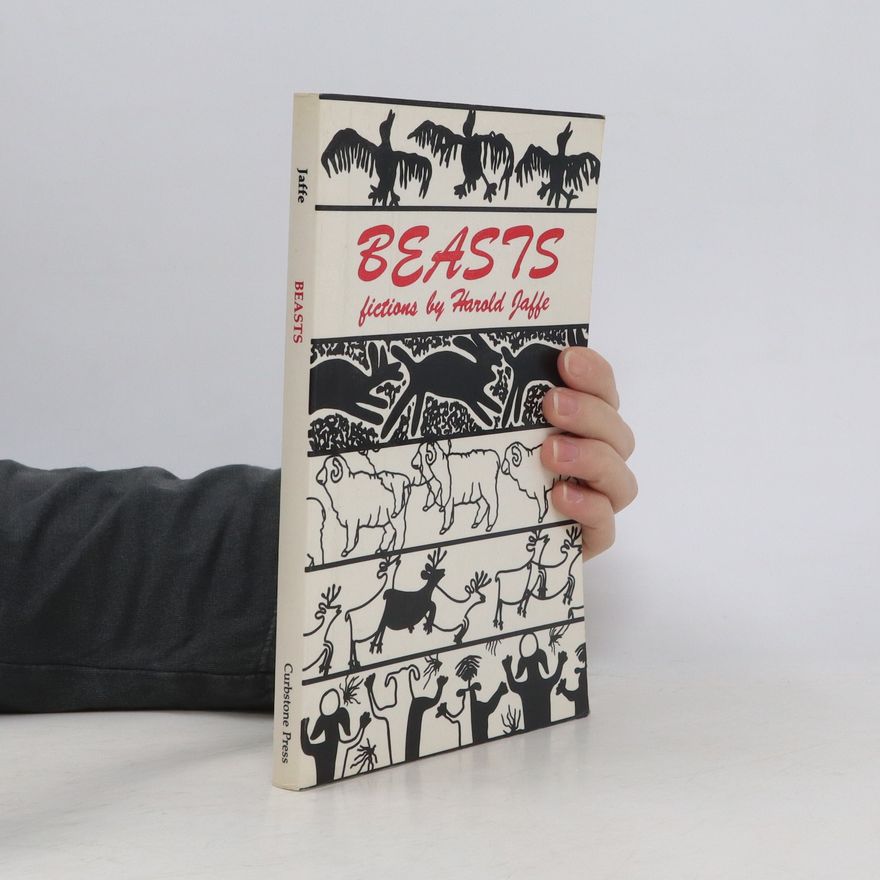 Harold Jaffe Beasts
