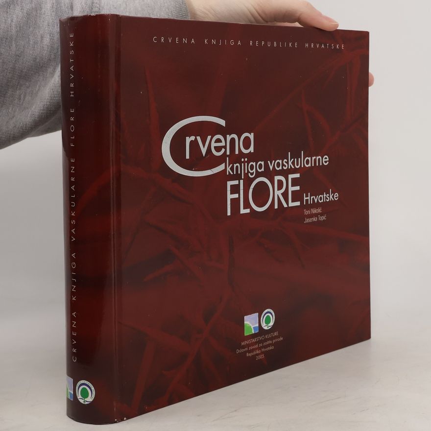 Kolektiv autorů Crvena knjiga vaskularne flore Hrvatske