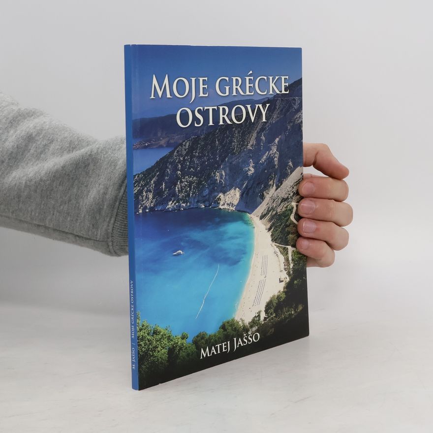 Matej Jaššo Moje Grécke ostrovy