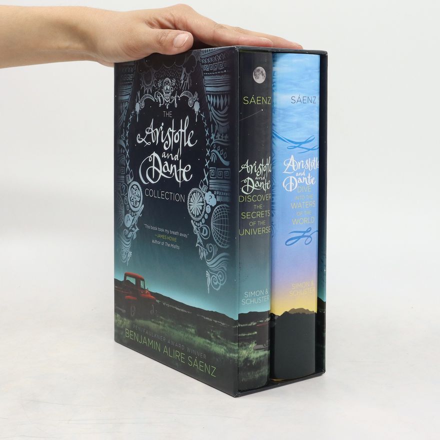 Benjamin Alire Sáenz Aristotle and Dante Collection