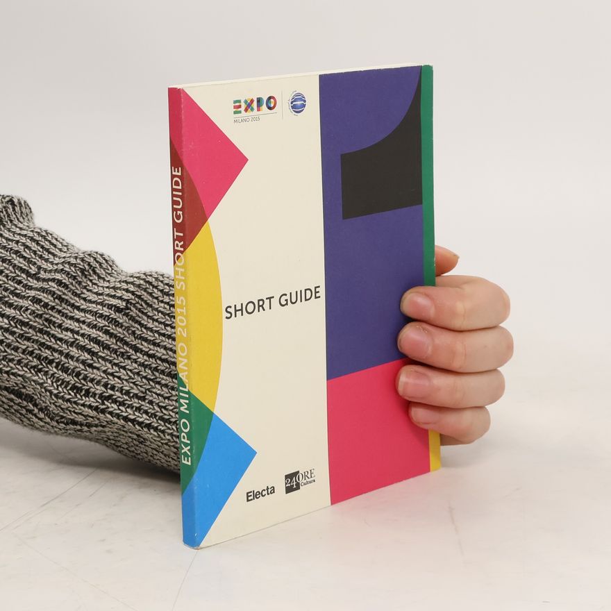 Autorenkollektiv Expo Milano 2015 Short Guide