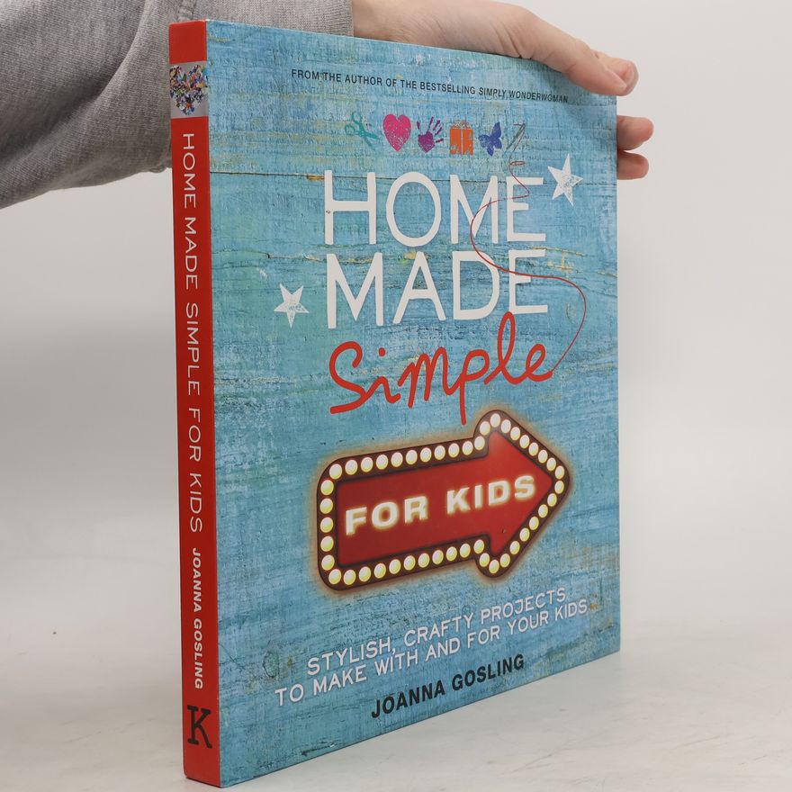 Joanna Gosling Home Made Simple for Kids