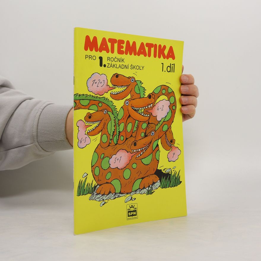 Miroslava Čížková Matematika pro 1. ročník základní školy 1. díl