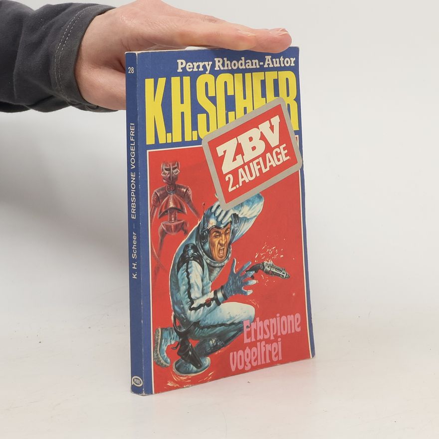 K. H. Scheer Erbspione vogelfrei