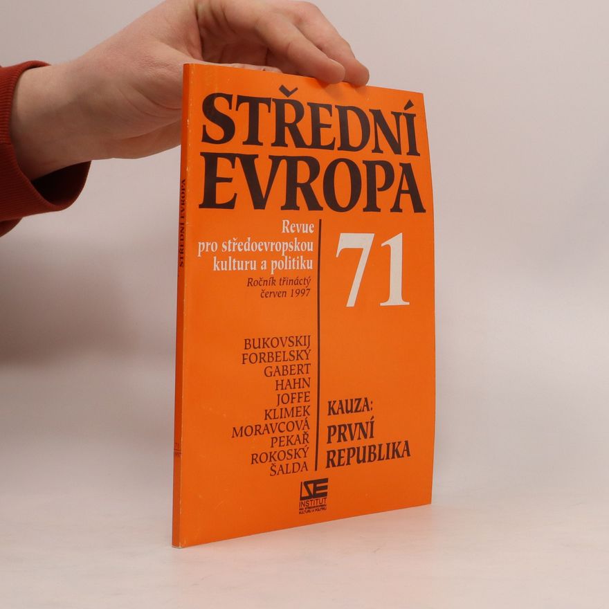 Rudolf Kučera Střední Evropa 71 - Revue pro středoevropskou kulturu a politiky (Ročník třináctý červen 1997)