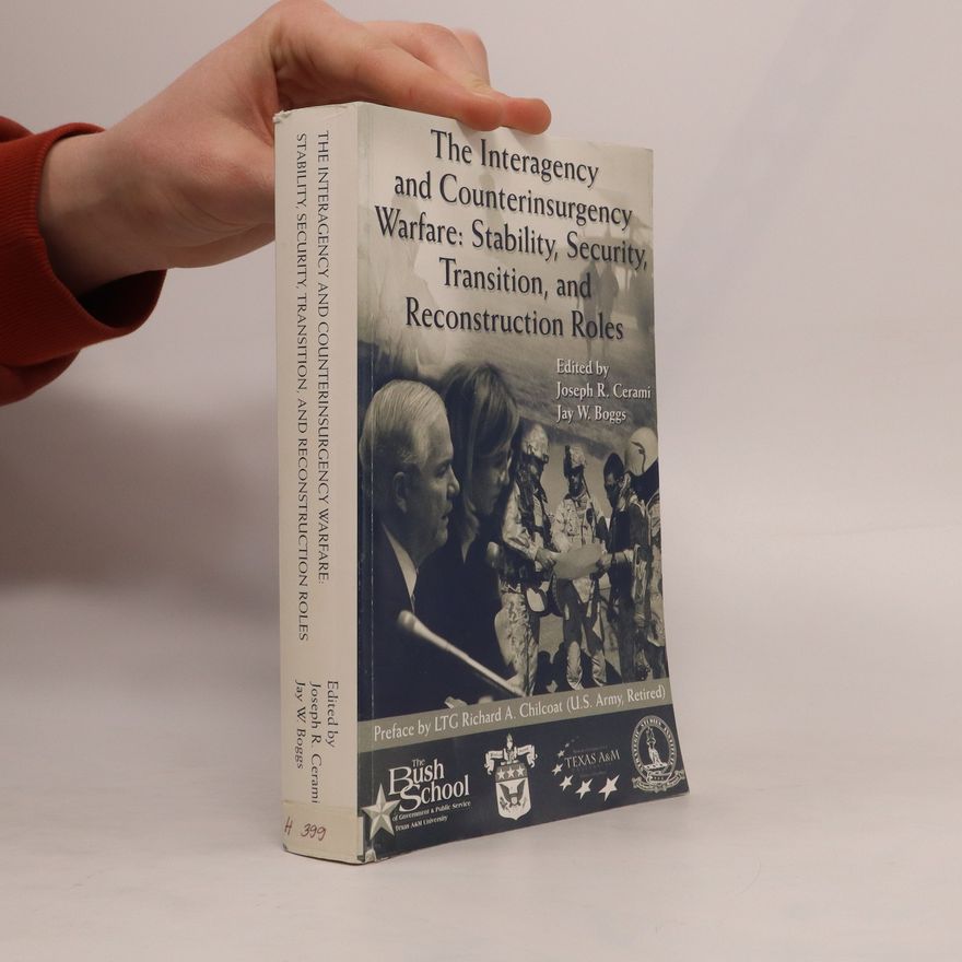 Jay W. Boggs The Interagency and Counterinsurgency Warfare
