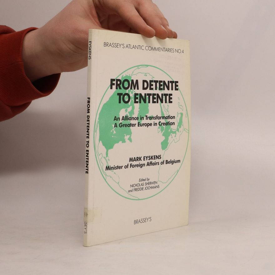 Mark Eyskens From Detente to Entente