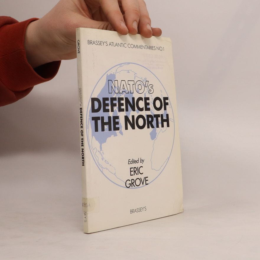 Eric Grove NATO's defence of the North