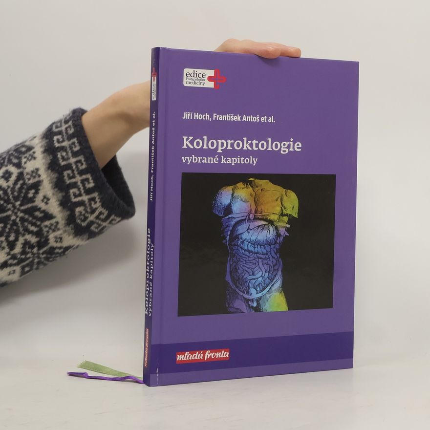 František Antoš Koloproktologie - vybrané kapitoly