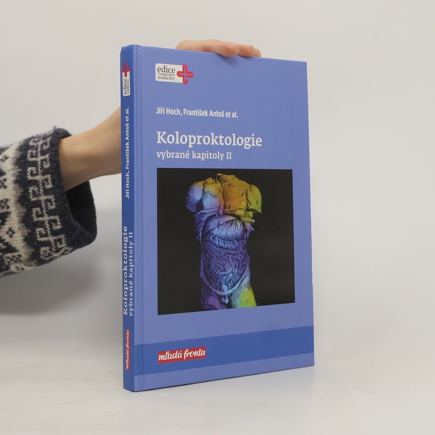 Jiří Hoch Koloproktologie - vybrané kapitoly II.