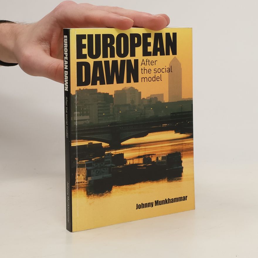 Johnny Munkhammar European Dawn. After the Social Model