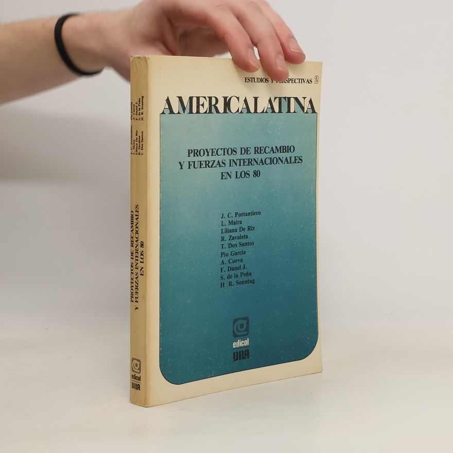 Autorenkollektiv Proyectos de recambio y fuerzas internacionales en los 80