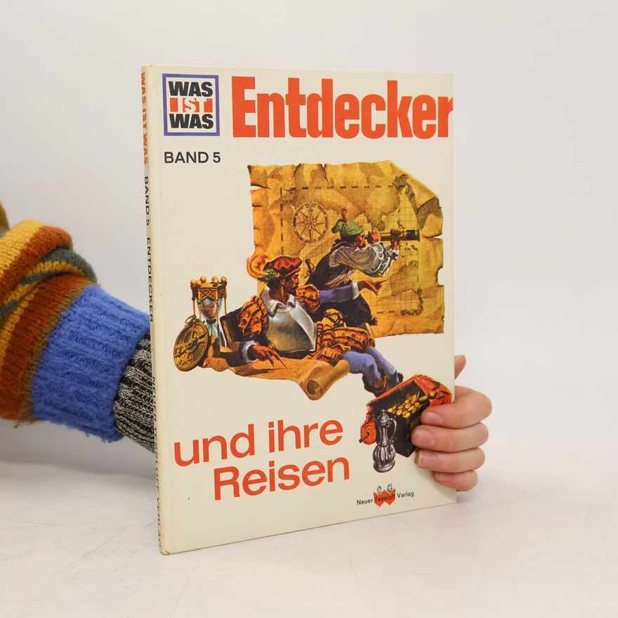 Autorenkollektiv Entdecker und ihre Reisen. Band 5