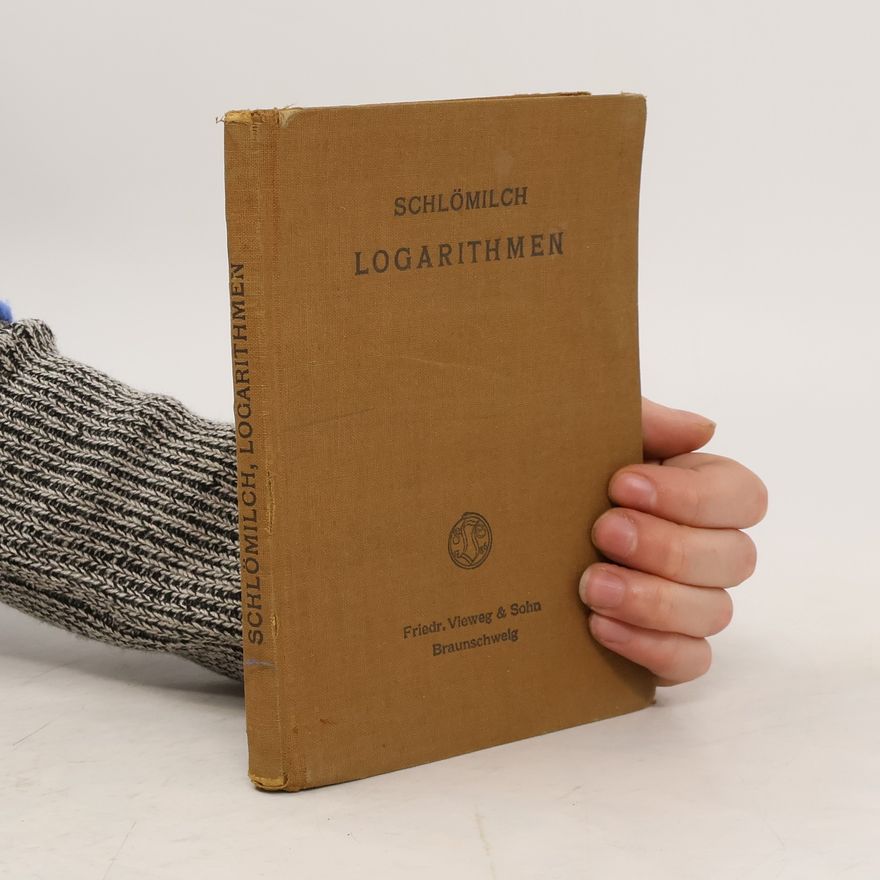 Oskar Schlömilch Logarithmen