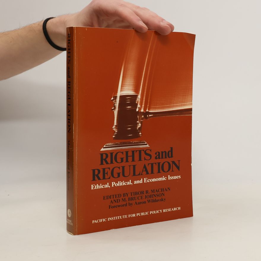 M. Bruce Johnson Rights and Regulation
