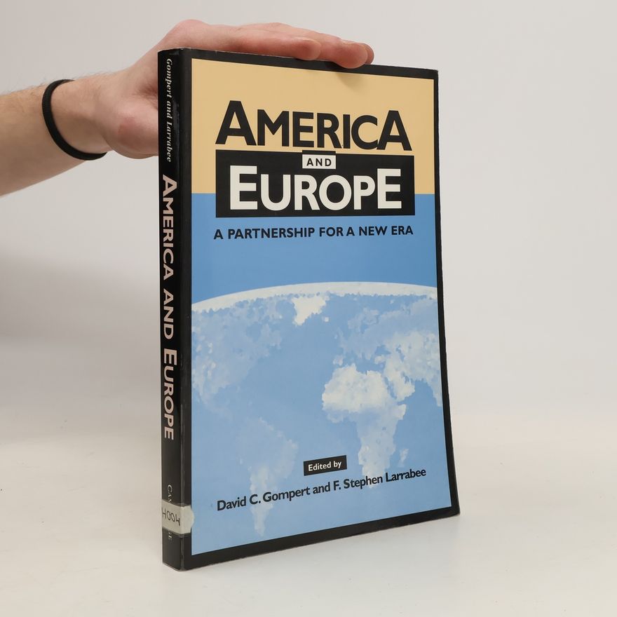 David C Gompert America and Europe