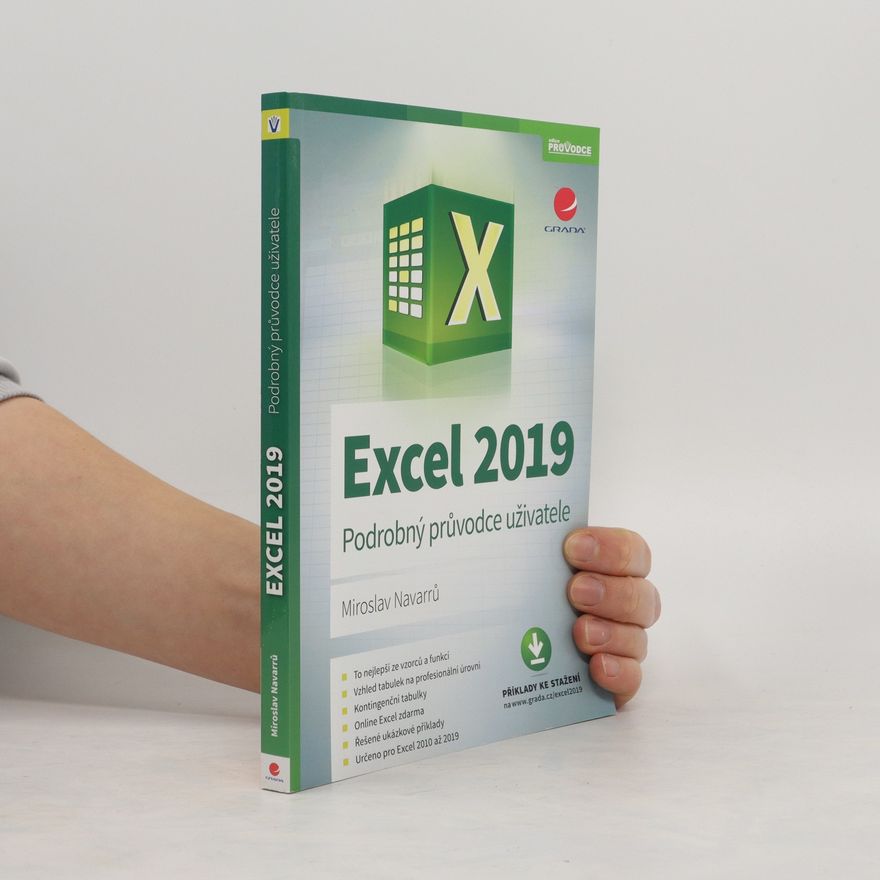 Miroslav Navarrů Excel 2019. Podrobný průvodce uživatele