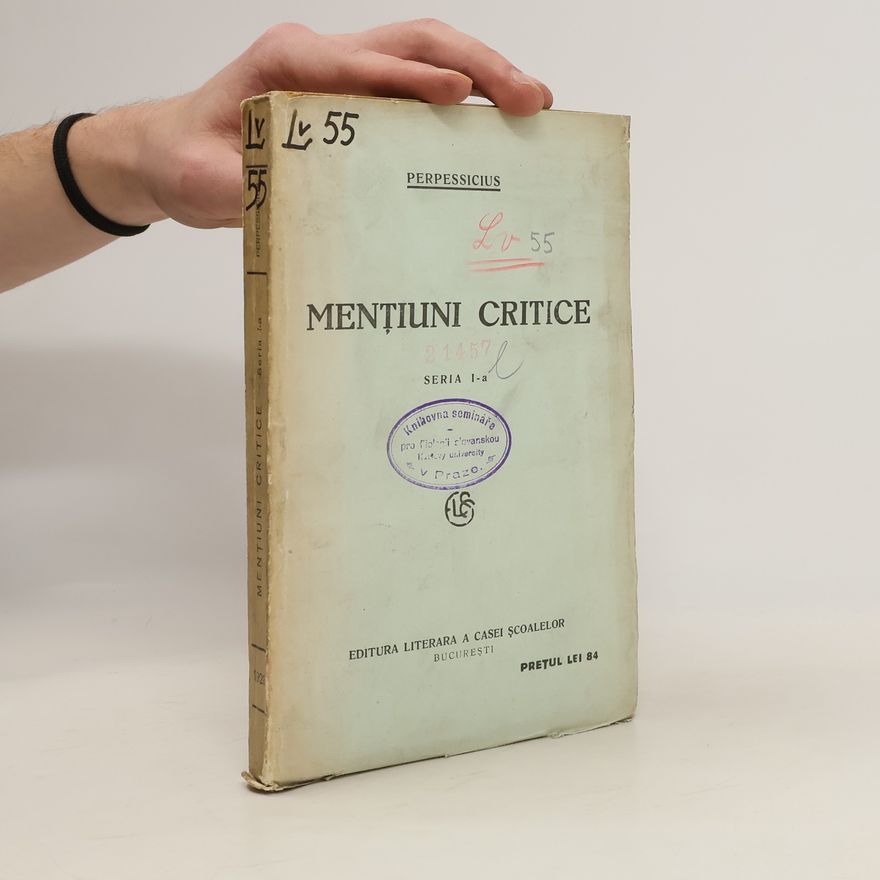 Perpessicius Menţiuni critice. Seria 1-a