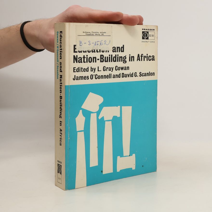 David G. Scanlon Education and Nation-building in Africa