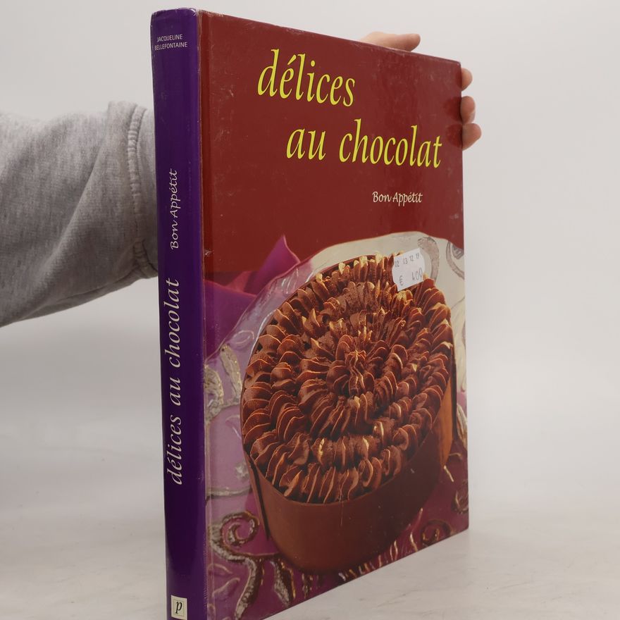 Jacqueline Bellefontaine Delices au Chocolat