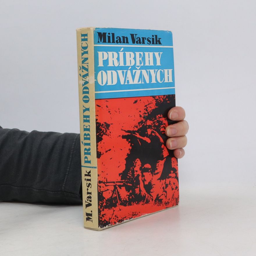Autorenkollektiv Príbehy odvážných. Na frontoch druhej svetovej vojny