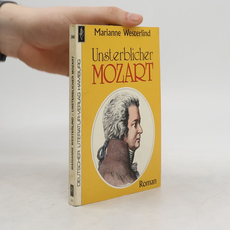 Marianne Westerlind Unsterblicher Mozart