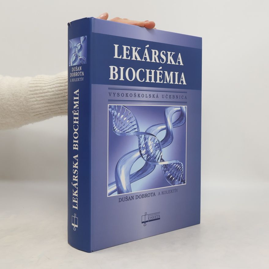Dušan Dobrota Lekárska biochémia