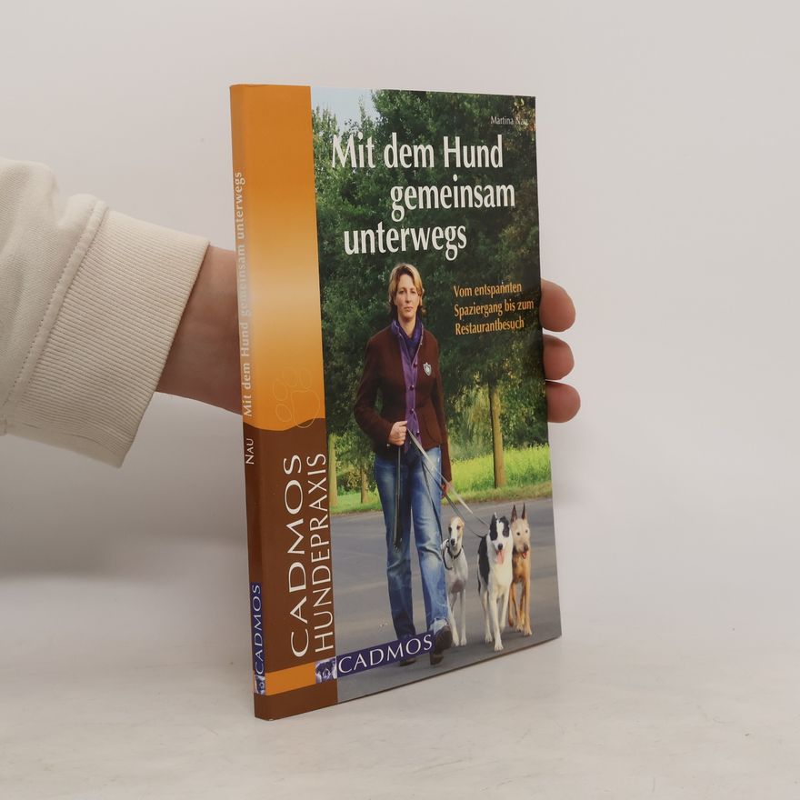 Martina Nau Mit dem Hund gemeinsam unterwegs