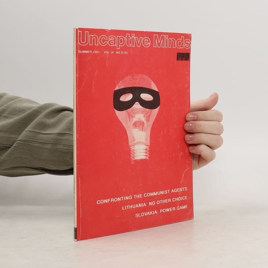 Various authors Uncaptive Minds. 1991. Vol. IV. No. 2 (16)
