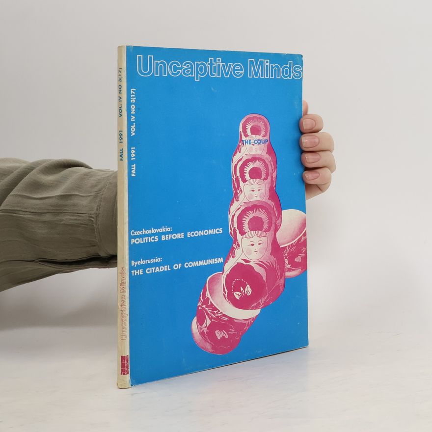 Various authors Uncaptive Minds. Fall 1991
