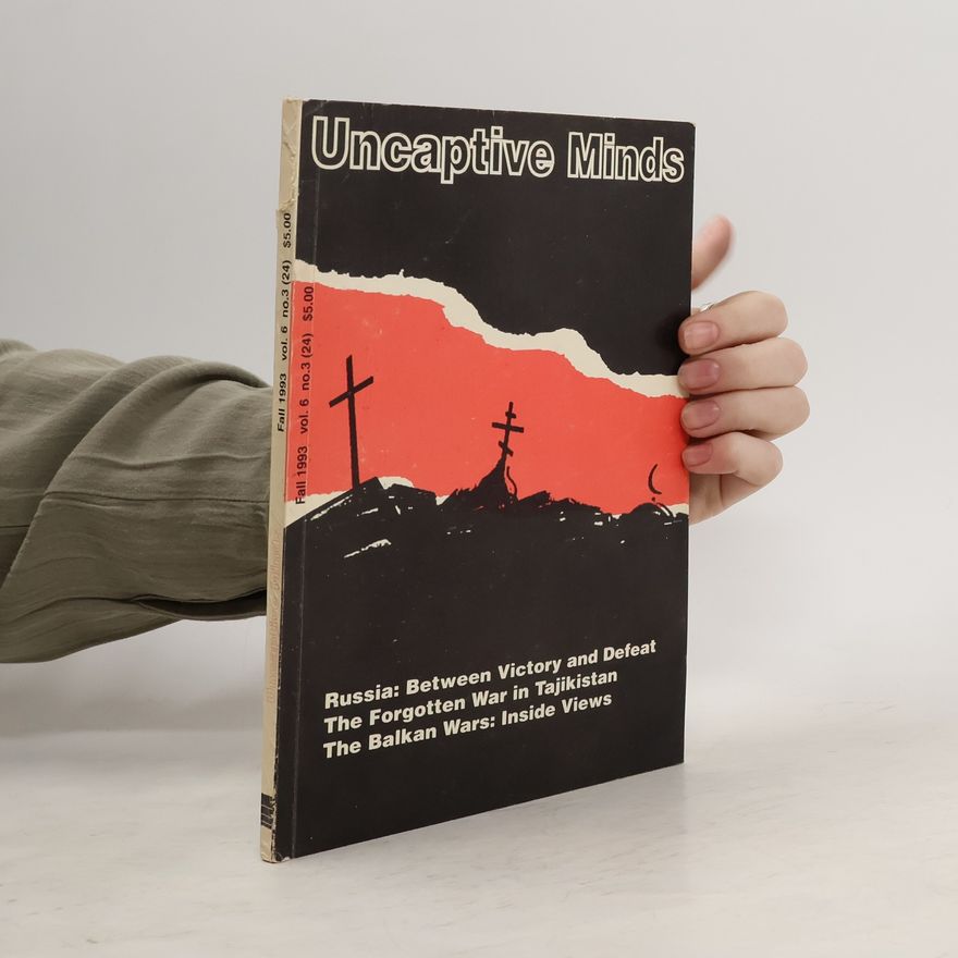 Various authors Uncaptive Minds. 1993. Vol. 6. No. 3 (24)