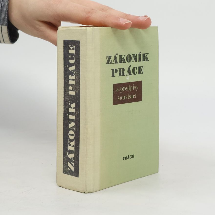 František Bernard Zákoník práce a předpisy souvisící