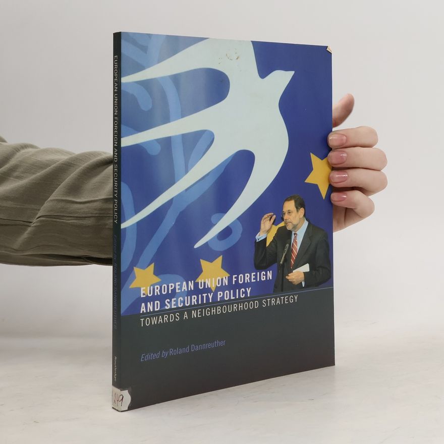 Roland Dannreuther European Union Foreign and Security Policy