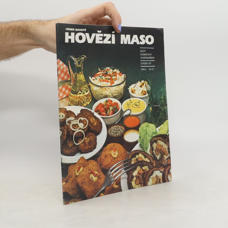 Věnek Baudyš Sešity domácího hospodaření. Hovězí maso. Svazek 155